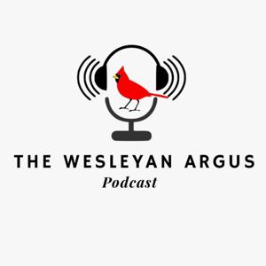 The Wesleyan Argus Podcast