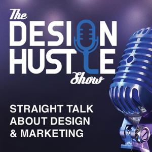 The Design Hustle Show