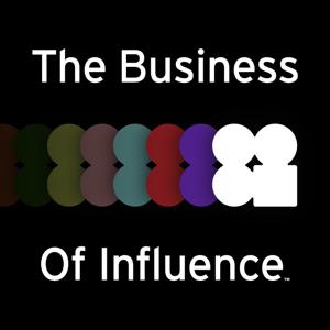 The Business Of Influence
