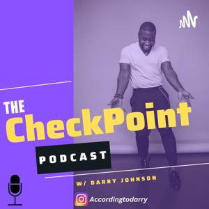 The Checkpoint w/Darry Johnson