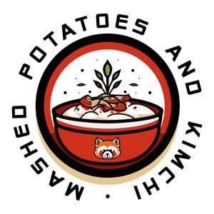 Mashed Potatoes and Kimchi