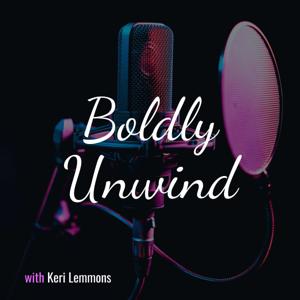 Boldly Unwind