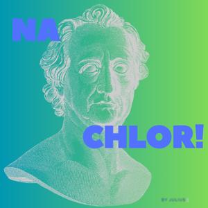 Na Chlor!