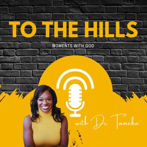 To The Hills: Moments With God