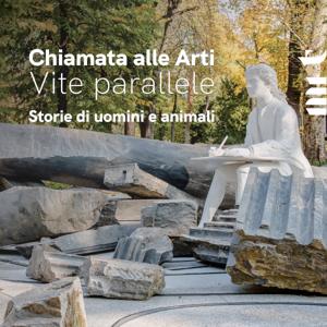 Chiamata alle Arti. Vite parallele - Storie di uomini e animali