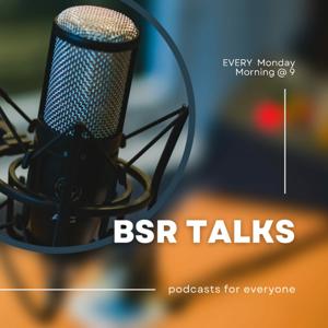 BSR Talks