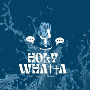 Holy W.H.A.T.T.A