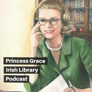 Princess Grace Irish Library Podcast