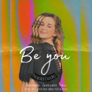 Be You ✨