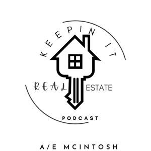 Keepin It Real Estate with Andrea and Eric McIntosh