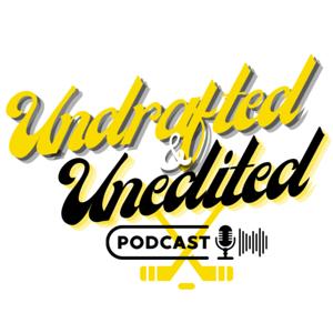 Undrafted & Unedited- Tales of the Glory Days