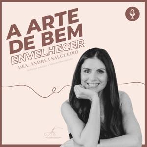 A arte de bem envelhecer