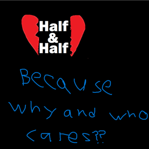 Half & Half