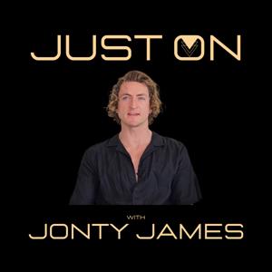 Just ON with Jonty James by Jonty James