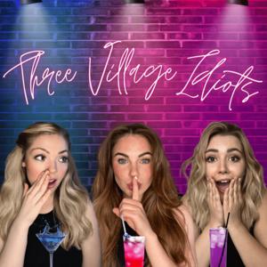 Three Village Idiots