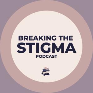 Breaking The Stigma