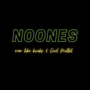 NOONES (feat. Enid Mollel)