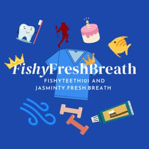 fishy fresh breath