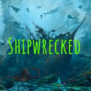 Shipwrecked