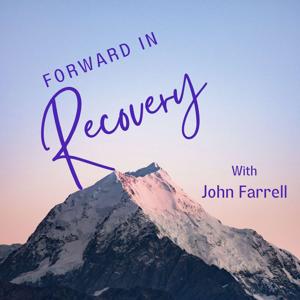 Forward in Recovery