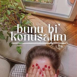 Bunu Bi’ Konuşalım
