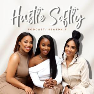 Hustle Softly