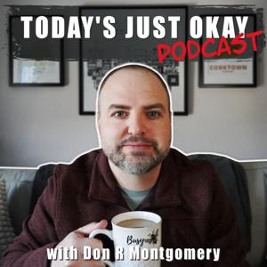 Today’s Just Okay