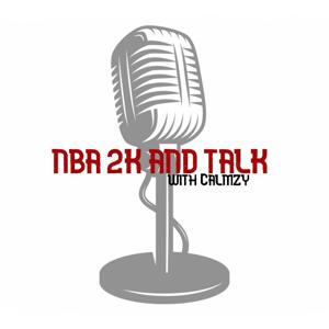 NBA 2K AND TALK