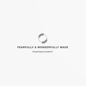 Fearfully and Wonderfully Made