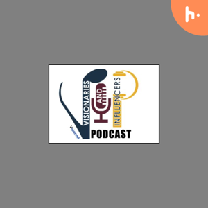 Visionaries & Influencers Podcast