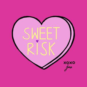 Sweet Risk