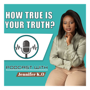 HOW TRUE IS YOUR TRUTH?