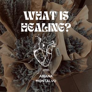 What Is Healing?