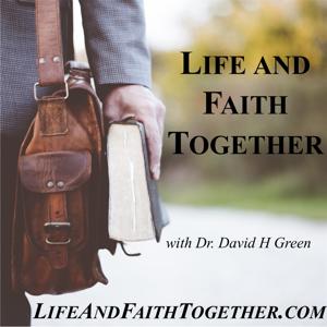 Life and Faith Together