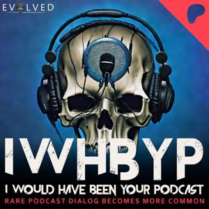 I Would Have Been Your Podcast - Preview Feed