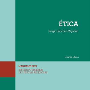 Ética. Instituto Superior Ciencias Religiosas. EUNSA