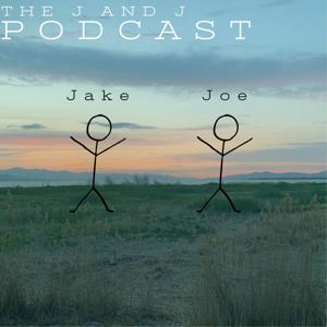 The Jake and Joe Podcast
