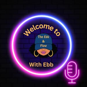 The Ebb & Flow