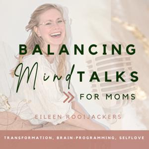 BALANCING MIND TALKS- for moms