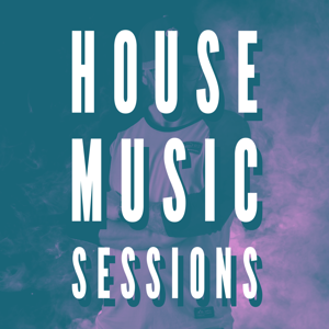 House Music Sessions