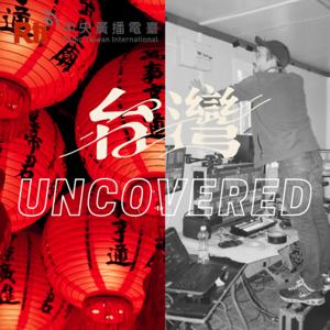 Taiwan Uncovered