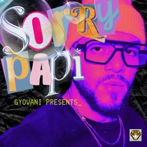 SORRY PAPI