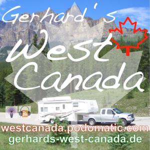 Gerhard's West Canada - Podcast by Gerhard Ibl