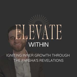 The Elevate Within Parsha Journey