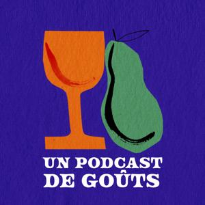 Un podcast de goûts