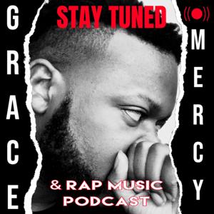Grace, Mercy & Rap Music