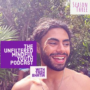 The Mindful Youth Podcast (Unfiltered)