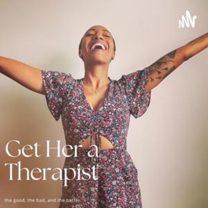 Get Her a Therapist