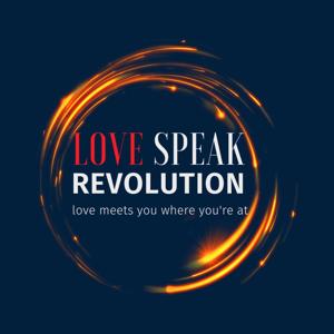 Love Speak Revolution