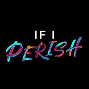 If I Perish